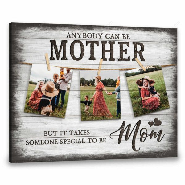 Customized Photo Mother's Day Gift Mom Is Someone Special - Personalized Canvas Print Wall Art Home Decor