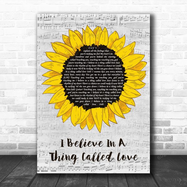 The Darkness I Believe In A Thing Called Love Grey Script Sunflower Song Lyric Art Print - Canvas Print Wall Art Home Decor