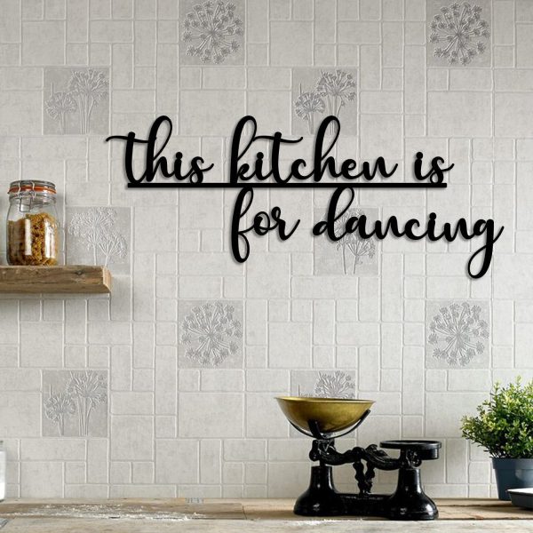 This Kitchen Is For Dancing Cooking Chef Metal Sign, Wall Hanging Gift - Image 2