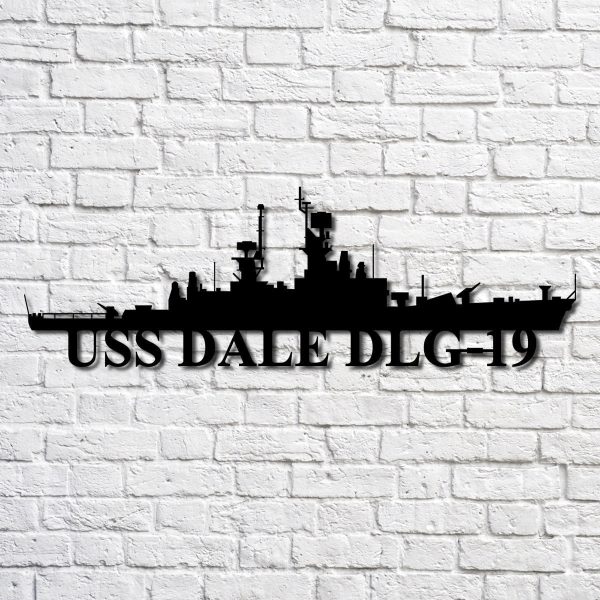 Uss Dale Dlg19 Navy Ship Metal Art, Custom Us Navy Ship Cut Metal Sign