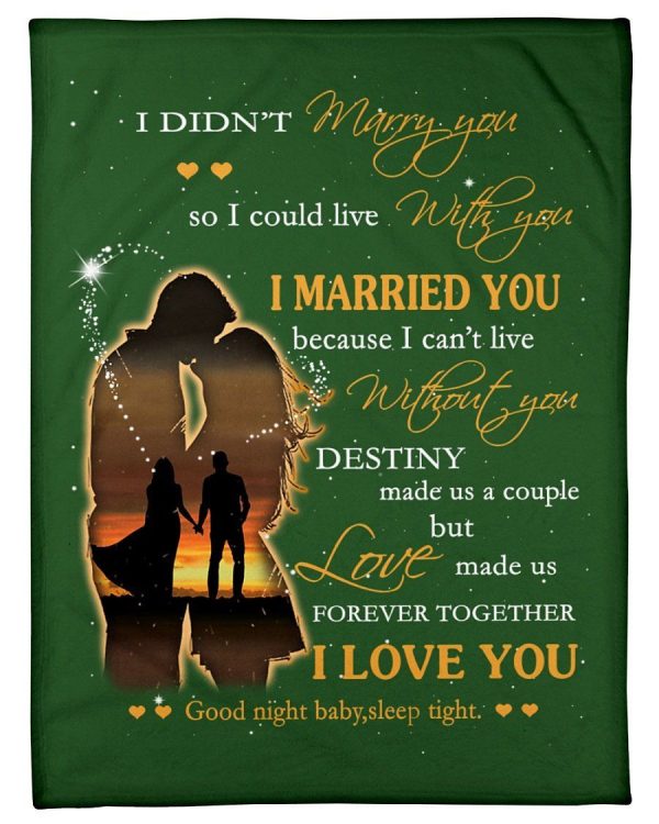 I Married You Because I Can't Live Without You Great Gift For Wife Fle - Image 3