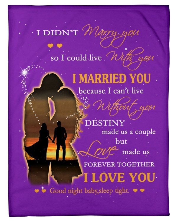 I Married You Because I Can't Live Without You Great Gift For Wife Fle - Image 5