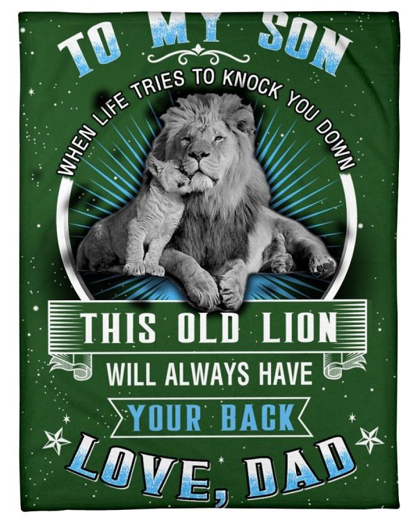 This Old Lion Will Always Have Your Back Perfect Gift For Son Fleece B - Image 2