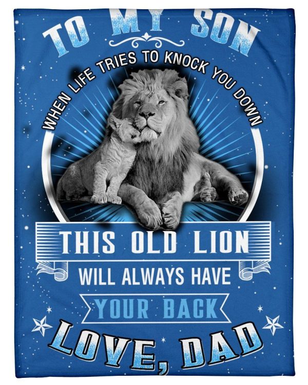 This Old Lion Will Always Have Your Back Perfect Gift For Son Fleece B - Image 4