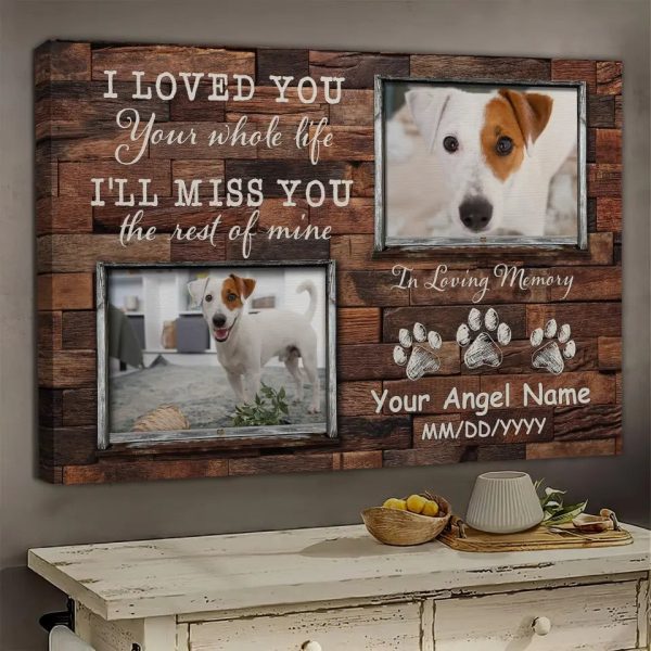 Personalized Photo Canvas Prints, Dog Loss Gifts, Pet Memorial Gifts, Dog Sympathy, I Loved You Dem Canvas - Image 3