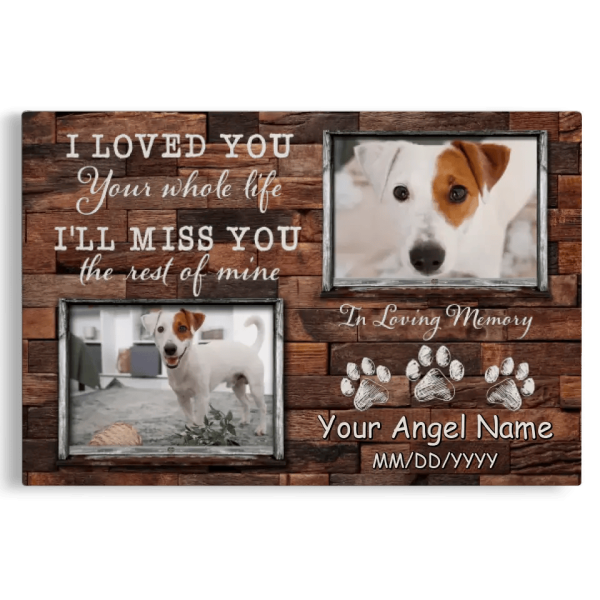 Personalized Photo Canvas Prints, Dog Loss Gifts, Pet Memorial Gifts, Dog Sympathy, I Loved You Dem Canvas - Image 7