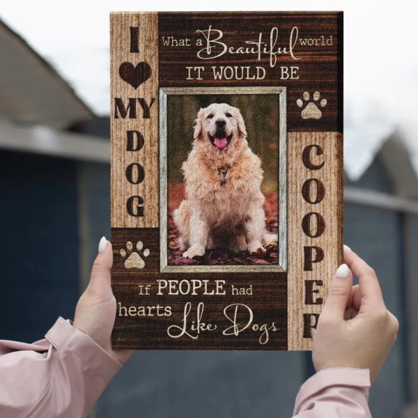 Personalized Canvas Prints, Custom Photo, Pet Photo Gifts If people had hearts like dogs, Gift for Dog Lover Dem Canvas - Image 7